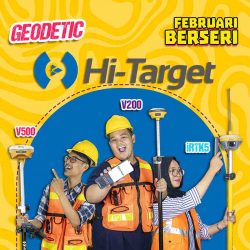 promo diskon februari 2024 distributor gps geodetic hi target v500 v200 irtk 5 v30 plus termurah indonesia indosurta